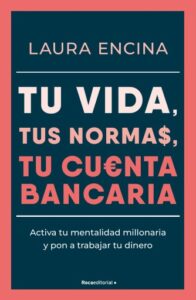Publication 10 Tu vida, tus normas, tu cuenta bancaria