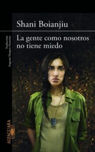 La gente como nosotros no tiene miedo