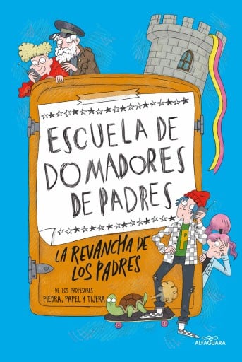 Escuela de domadores de padres 2 - La revancha de los padres