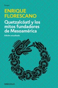 Publication 15 Quetzalcóatl y los mitos fundadores de Mesoamérica