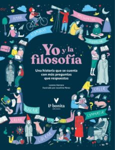 Yo y la filosofía: Una historia que se cuenta con más preguntas que respuestas