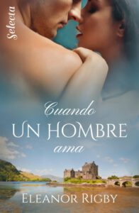 Publication 24 Cuando un hombre ama (Gillander's Whisky 1)