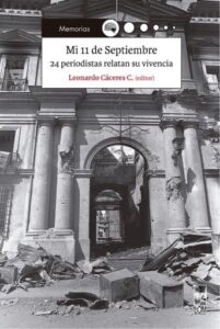 Publication 17 Mi 11 de septiembre: 24 periodistas relatan su vivencia