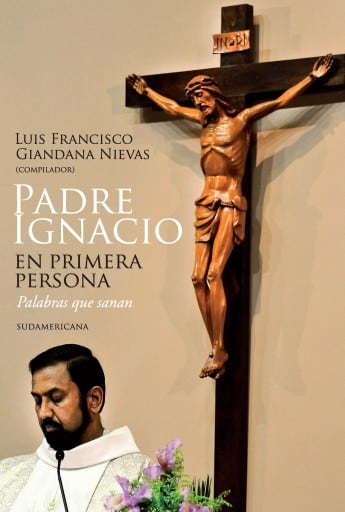 Padre Ignacio en primera persona