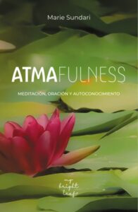 Atmafulness | Alma Plena