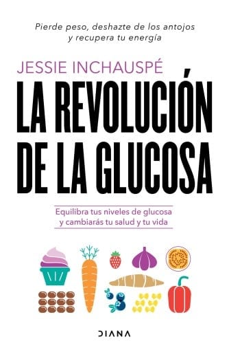 La revolución de la glucosa (Edición mexicana)