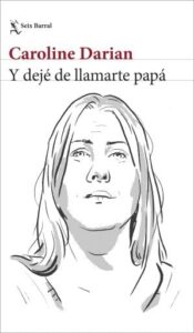 Publication 14 Y dejé de llamarte papá