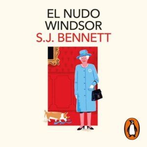 Publication 19 El nudo Windsor (Su Majestad, la reina investigadora 1)