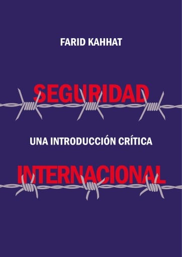 Seguridad internacional: Una introducción crítica
