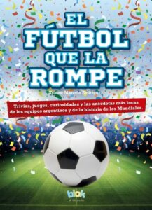 Publication 22 El fútbol que la rompe