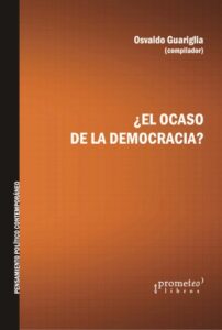 Publication 1 ¿El ocaso de la democracia?