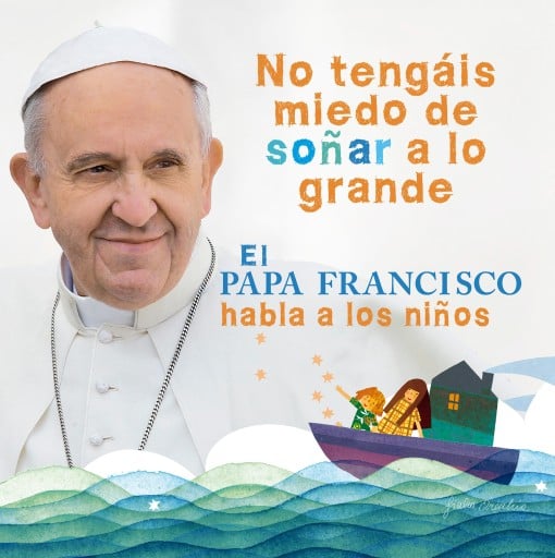 El Papa Francisco habla a los niños