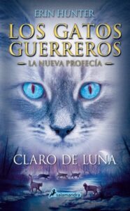 Publication 13 Los Gatos Guerreros | La Nueva Profecía 2 - Claro de luna