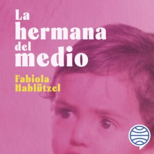 La hermana del medio