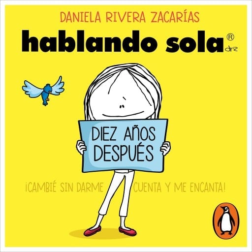 Hablando sola: Diez años después (Hablando sola)