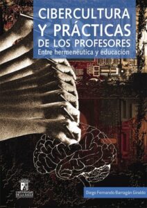 Publication 19 Cibercultura y prácticas de los profesores