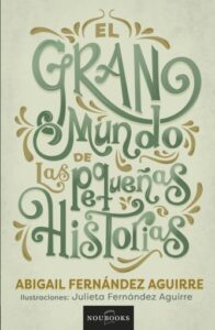 Publication 10 El gran mundo de las pequeñas historias.