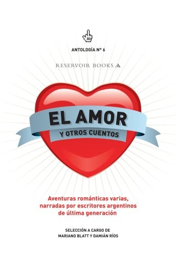 El amor y otros cuentos (Antología 6)