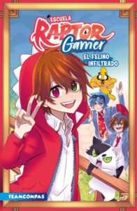 Publication 6 Escuela Raptorgamer: El felino infiltrado