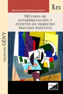 Publication 12 Método de interpretación y fuentes en derecho privado positivo