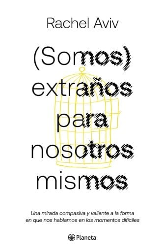 (Somos) extraños para nosotros mismos (Edición mexicana)