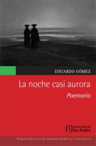 La noche casi aurora: Poemario