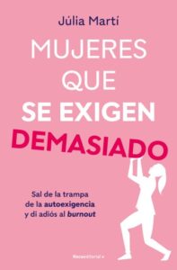 Publication 23 Mujeres que se exigen demasiado
