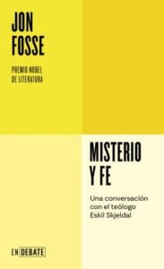 Misterio y fe (Serie ENDEBATE)