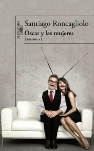 Óscar y las mujeres (Episodio 1)