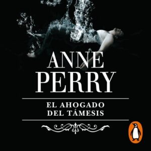 Publication 8 El ahogado del Támesis (Inspector Thomas Pitt 5)