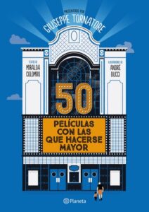 Publication 11 50 películas con las que hacerse mayor (Edición mexicana)