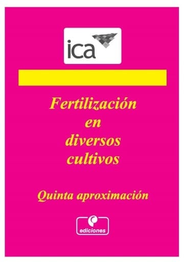 Fertilización en diversos cultivos: Quinta aproximación