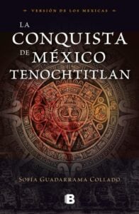 Publication 11 La conquista de México Tenochtitlan