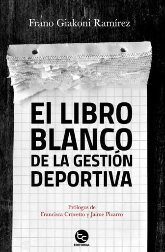 El libro blanco de la gestión deportiva