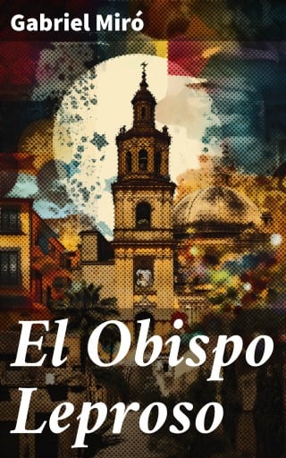 El Obispo Leproso