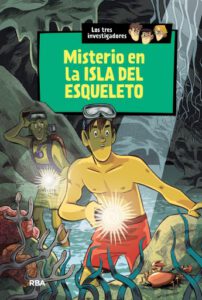 Misterio en la isla del esqueleto (Los tres investigadores 6)