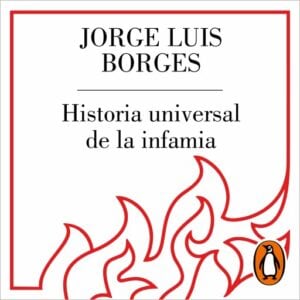 Historia universal de la infamia