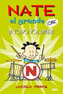 ¡A todo volumen! (Nate el Grande [Cómic] 2)