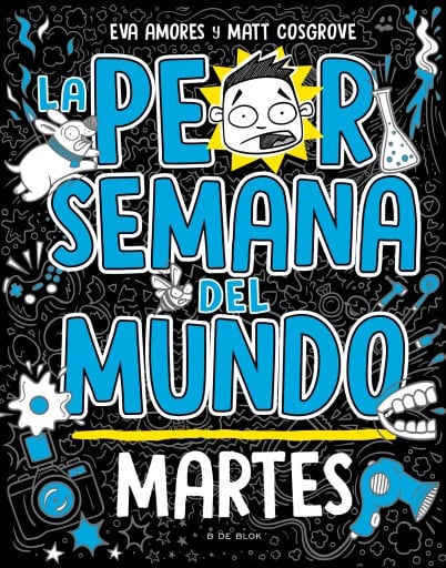 La peor semana del mundo 2 - Martes