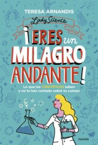Publication 20 ¡Eres un milagro andante!