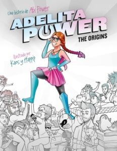 Adelita Power: The Origins