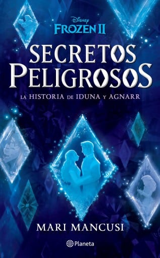 Secretos peligrosos. La historia de Iduna y Agnarr