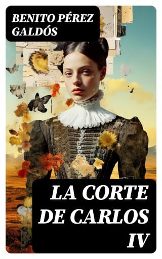 La Corte de Carlos IV