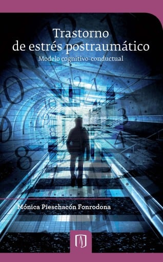 Trastorno de estrés postraumático: Modelo cognitivo-conductual