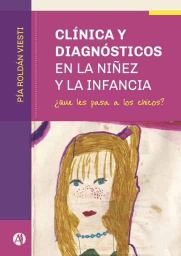 Clínica y diagnósticos en la niñez y la infancia
