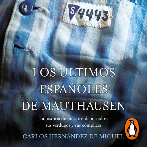 Los últimos españoles de Mauthausen