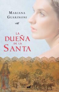 La dueña de la santa