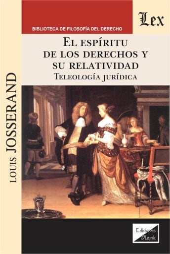 El espíritu de los derechos y su relatividad: Teleología Jurídica