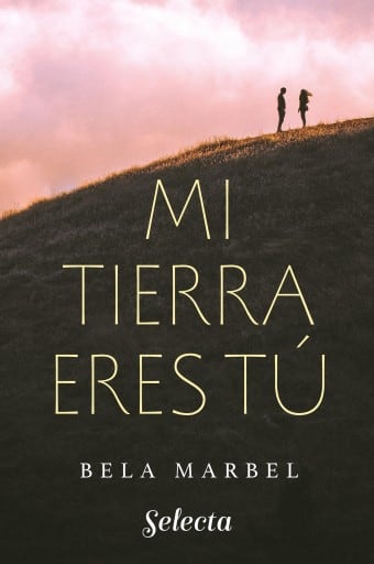 Mi tierra eres tú (Segundas oportunidades 1)