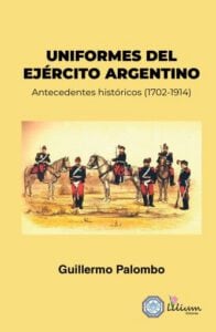Publication 13 Uniformes del Ejército Argentino